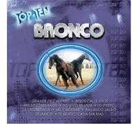 Bronco - Top Ten [Us Import]