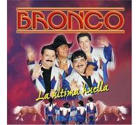 Bronco - Ultima Huella