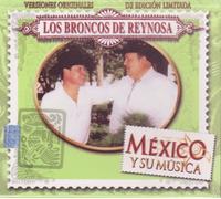 Broncos De Reynosa - Mexico Y Su Musica [Us Import]