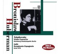Bronislaw Huberman - Bronislaw Huberman - Tchaikovsky Violin Concerto
