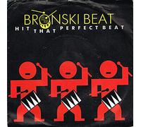 Bronski Beat - BRONSKI BEAT Hit That Perfect Beat 7" Single