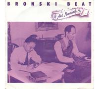BRONSKI BEAT - BRONSKI BEAT - IT AIN'T NECESSARILY SO 7in [30321]