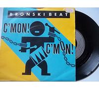 BRONSKI BEAT / C'MON C'MON!