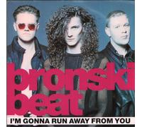 Bronski Beat - I'm Gonna Run Away From You [VINYL]