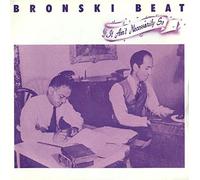 Bronski Beat - It Ain't Necessarily So