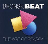 Bronski Beat - The Age Of Reason (Deluxe Edition)