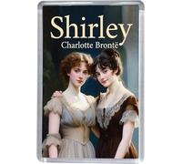 Brontë Sisters Fridge Magnets Classic Novels Jane Eyre Wuthering Heights 5x7.5cm (Shirley)