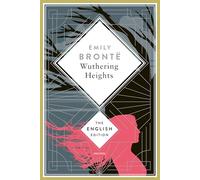 Brontë - Wuthering Heights: A special edition hardcover embossed with silver foil