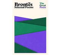 Brontes: Selected Poems (The Great Poets)