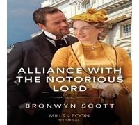 Bronwyn Scott Alliance With The Notorious Lord Paperback Book Bronwyn Scott Multicolor