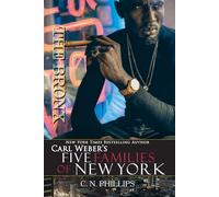 Bronx, The: 3 (Carl Weber's Five Families of New York)