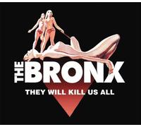 Bronx - They Will Kill Us All (Without Mercy)
