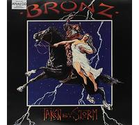 BRONZ - Taken By Storm [VINYL]