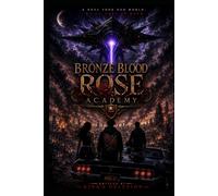 Bronze Blood Rose Academy