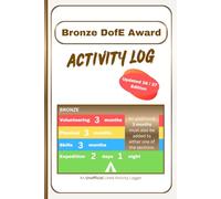 Bronze Dofe Award - Activity Log - UPDATED 26/27 EDITION: An unofficial lined notebook to help document all activities and to provide evidence for the Bronze Duke of Edinburgh Award.