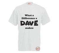 Brook Hi Vis UK What A Difference A Dave Makes! Mens Funny T-Shirt White Medium