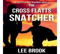 Brook The Cross Flatts Snatcher Paperback Book Brook Multicolor