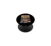 Brook Trout Are My Love Language Fly Fishing Angler PopSockets Adhesive PopGrip