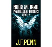 Brooke and Daniel Psychological Thrillers Books 1-3: Desecration, Delirium, Deviance