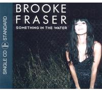 BROOKE FRASER "SOMETHING IN THE WATER" CD SINGLE NEW