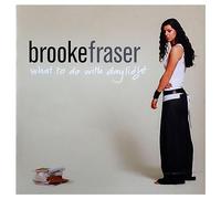 Brooke Fraser - What to Do With Daylight [Australian Import]