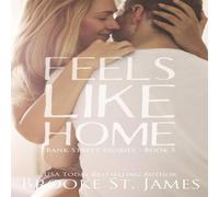 Brooke St. James The Feels Like Home N/A Book Brooke St. James Multicolor