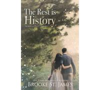 Brooke St. James The Rest is History: A Romance Paperback Book Brooke St. James Multicolor