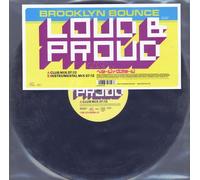 Brooklyn Bounce - Loud and Proud [12" VINYL]