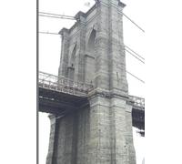 Brooklyn Bridge Notebook: Blank lined notebook featuring image of the Brooklyn Bridge in New York City.
