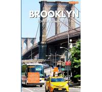 BROOKLYN POCKET GUIDE 2025: Exploring Neighborhood Charm, Local Eats, and Hidden Corners of the Borough