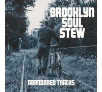 Brooklyn Soul Stew - Abandoned Tracks