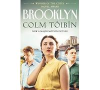 Brooklyn: The iconic prequel to Long Island, a 'masterwork' Sunday Times (Eilis Lacey, 1)