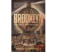 Brooklyn: The Once and Future City