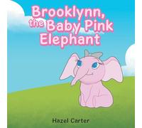 Brooklynn, the Baby Pink Elephant