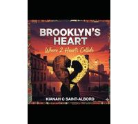Brooklyn's Heart: Where 2 Worlds Collide