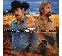 Brooks and Dunn - Red Dirt Road