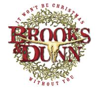 Brooks & Dunn It Won't Be Christmas Without (CD) (US IMPORT)