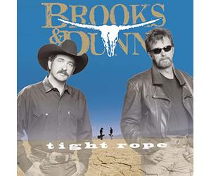 Brooks & Dunn - Tight Rope