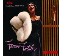 Brooks, Hadda - Femme Fatale