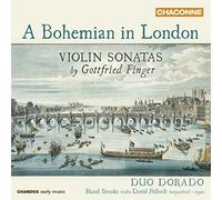 Brooks/ Pollock - A Bohemian in London: Violin Sonatas by Gottfried Finger