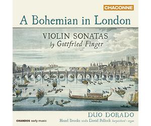 Brooks/ Pollock - A Bohemian in London: Violin Sonatas by Gottfried Finger