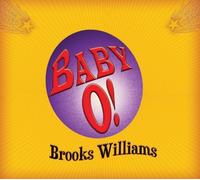 Brooks Williams - Baby O!