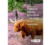 Broom and Fraser's Domestic Animal Behaviour and Welfare