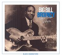 Broonzy, Big Bill - Black, Brown & White
