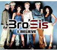 Bro'Sis - I Believe 1
