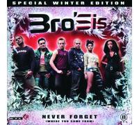 Bro'Sis - Never Forget (Where You Come From), (Special Winter Edition)