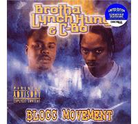 Brotha Lynch Hung & C-Bo - Blocc Movement (RSD 2021/Clear With Blue Splatter Vinyl/Limited Edition 2 LP Press)