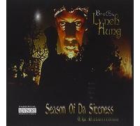 Brotha Lynch Hung - Season of Da Siccness: The Resurrection