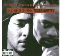 Brotha Lynch Hung & Suspicion - Trigganometry