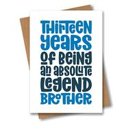 Brother 13th Birthday Card - 13 Years of Being an Absolute Legend